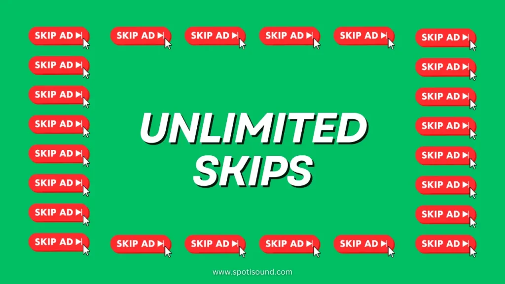 Unlimited Skips of spotify premium