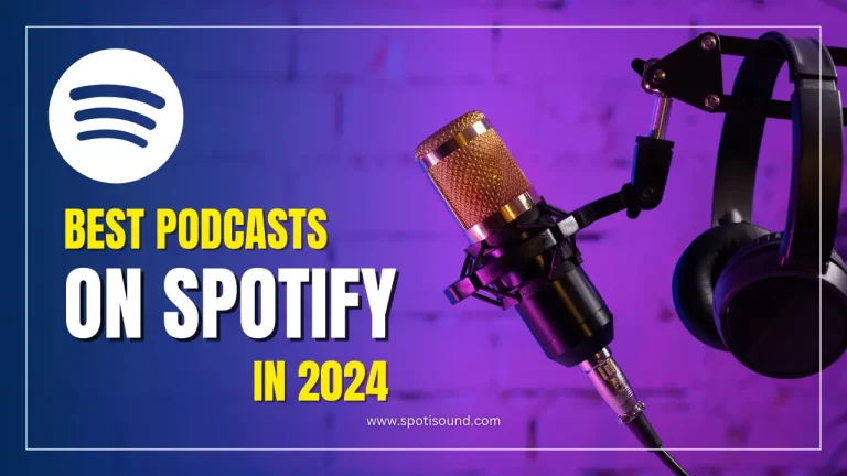 Best podcasts on Spotify in 2024