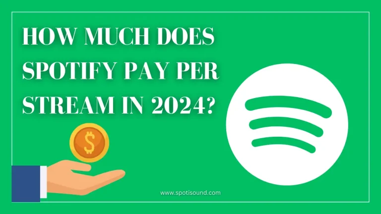 How Much Does Spotify Pay Per Stream in 2024?