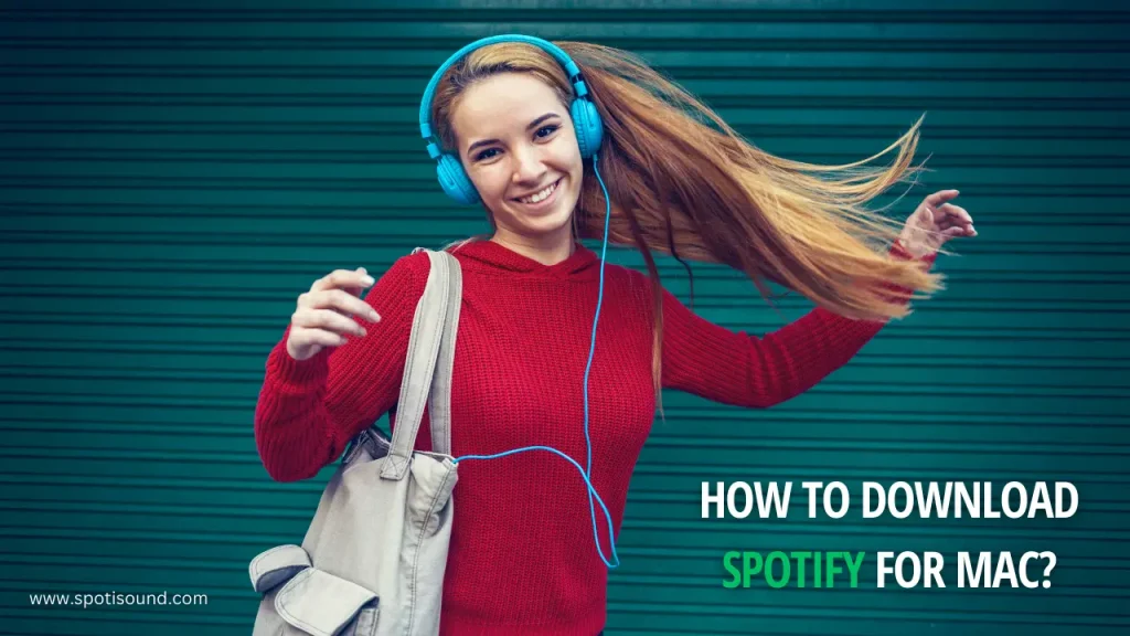 How to Download Spotify for MAC