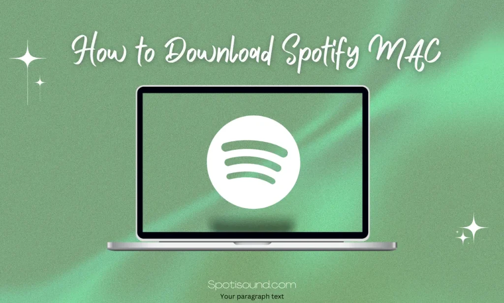 How to Download Spotify for MAC v1.2.30